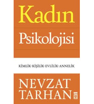 Kadın Psikolojisi - Kimlik-Kişilik-Evlilik-Annelik