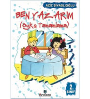 Ben Yazarım (Öykü Tamamlama) 2. Sınıf