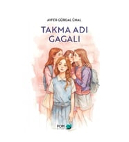 Takma Adı Gagalı
