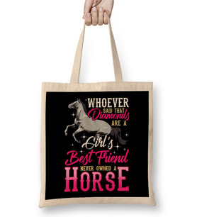 Funny Horses Are a Girl s Best Friend Not Diamonds Bez Çanta Uzun Saplı