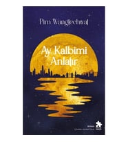 Ay Kalbimi Anlatır