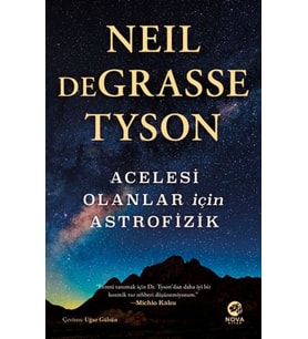 Acelesi Olanlar İçin Astrofizik