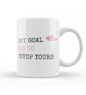 My Goal Is To Stop Yours Goalie Defender Kupa Bardak Porselen