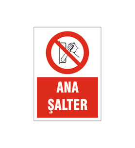 Ana şalter, isg uyarı levhası
