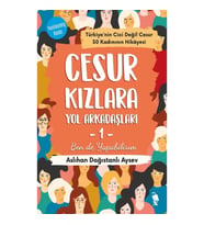 Cesur Kızlara Yol Arkadaşları -1