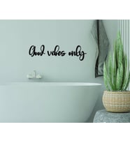 BK Home Good Vibes Only Duvar Yazısı-1 (Siyah)