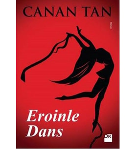 EROİNLE DANS - CANAN TAN - DOĞAN KİTAP 