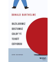 Bazılarımız Dostumuz Colby'yi Tehdit Ediyordu