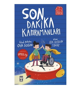 Son Dakika Kahramanları
