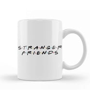 Stranger Friends Kupa Bardak Porselen