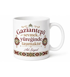 Gaziantepli Yazılı Baskılı Kupa Bardak Hediye Özel Tasarım Porselen