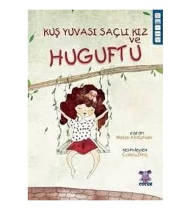 KUŞ YUVASI SAÇLI KIZ VE HUGUFTU - NOBEL