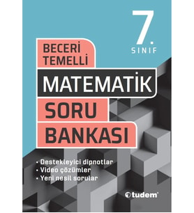 TUDEM 7.SINIF MATEMATİK SORU BANKASI BECERİ TEMELLİ