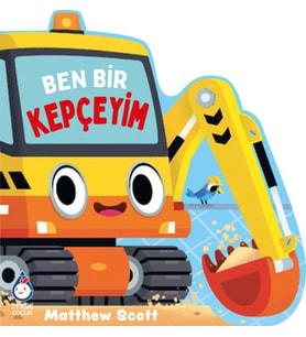 Ben Bir Kepçeyim