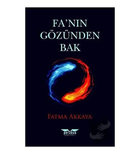 Fa'nın Gözünden Bak / Perseus Yayınevi / Fatma Akkaya
