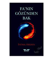 Fa'nın Gözünden Bak / Perseus Yayınevi / Fatma Akkaya