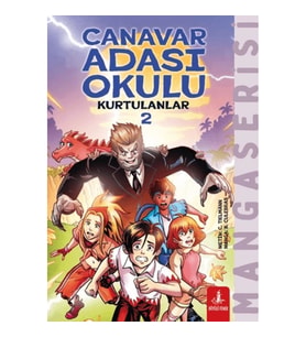 Canavar Adası Okulu - Kurtulanlar -2