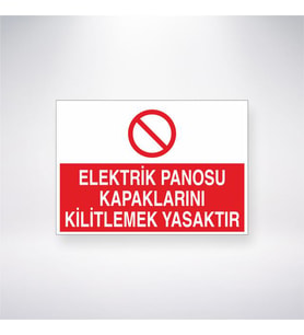 Elektrik Panosu Kapaklarını Kilitlemek Yasaktır