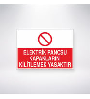 Elektrik Panosu Kapaklarını Kilitlemek Yasaktır