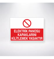Elektrik Panosu Kapaklarını Kilitlemek Yasaktır