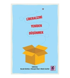 Liberalizmi Yeniden Düşünmek