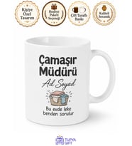 İsme Özel Çamaşır Müdürü Anne Yazılı Komik Kupa Bardak Hediye