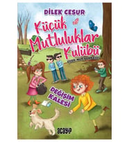 Değişim Kalesi / Küçük Mutluluklar Kulübü