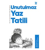 Kuran Kıssalarından Bugüne Unutulmaz Yaz Tatili