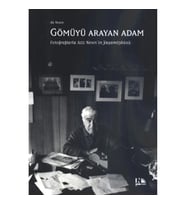 Gömüyü Arayan Adam  Fotoğraflarla Aziz Nesin'in Yaşamöyküsü