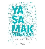 Yaşamak İstiyorum