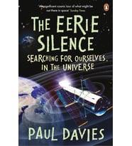 The Eerie Silence: Searching For Ourselves In The Universe