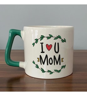I Love You Mom Baskılı Yeşil Kulplu D Kupa