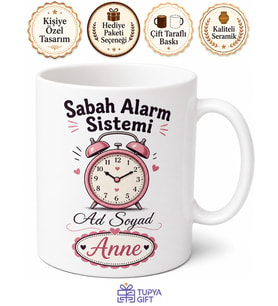 İsme Özel Sabah Alarm Sistemi Anne Yazılı Komik Kupa Bardak Hediye
