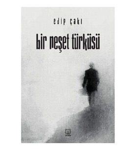 Bir Neşet Türküsü