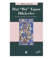 Bizi "Biz" Yapan Hikayeler