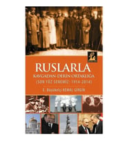Ruslarla Kavgadan Derin Ortaklığa