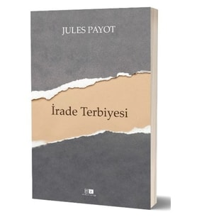 Irade Terbiyesi - Jules Payot 9786257083384