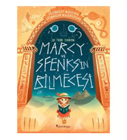 Marcy ve Sfenks'in Bilmecesi: Destansoy Ailesi'nin Efsaneler Koleksiyonu 2