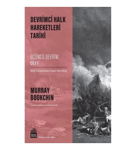 Devrimci Halk Hareketleri Tarihi: Üçüncü Devrim Cilt 1