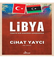 Libya Türkiye’nin Denizden Komşusudur