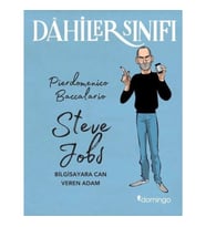 Dahiler Sınıfı - Steve Jobs Bilgisayara Can Veren Adam