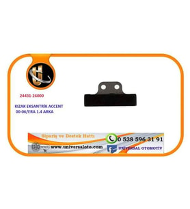 KIZAK EKSANTRİK ZİNCİR ACCENT 2000-2005/ERA 1.4 ARKA
