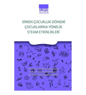 Erken Çocukluk Dönemi Çocuklarına Yönelik Stem Etkinlikleri