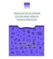 Erken Çocukluk Dönemi Çocuklarına Yönelik Stem Etkinlikleri