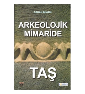 Arkeolojik Mimaride Taş