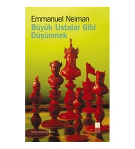 Büyük Ustalar Gibi Düşünmek