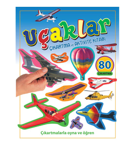 Uçaklar - Çıkartma ve Aktivite Kitabı