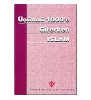 Üçüncü 1000'e Girerken İslam