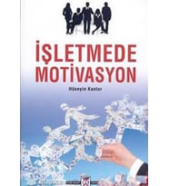 İŞLETME MOTİVASYON - HÜSEYİN KANTAR - KUM SAATİ 