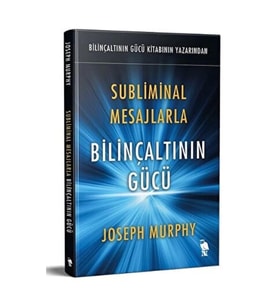 Subliminal Mesajlarla Bilinçaltının Gücü